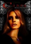 Ciara Ein phantastischer Hexen-Vampir-Roman eBook, Atlantis Verlag Juli 2011 Cover: Timo Kümmel Erstausgabe als Taschenbuch