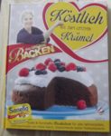 "Köstlich bis zum letzten Krümel" von Heike Kahnt / Sanella / Das große Backen