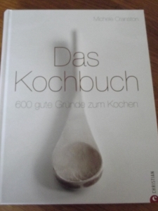 "Das Kochbuch" von Michele Cranston - unersetzlich geworden. 