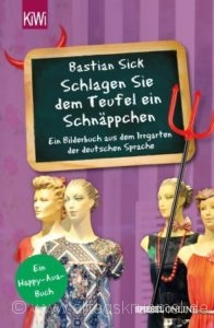 © Cover: »Schlagen Sie dem Teufel ein Schnäppchen« von Bastian Sick / KiWi Verlag