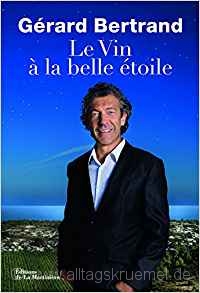 © Cover: »Le vin à la belle ciel« Gérard Bertrand