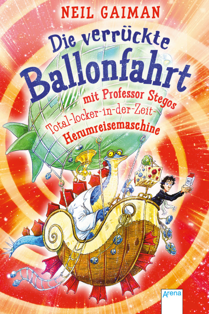 © Cover: »Die verrückte Ballonfahrt mit Prof. Stegos«  von Neil Gaiman / Arena Verlag